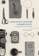 Book cover of: Lebanon’s Jewish Community. By: Franck Salameh