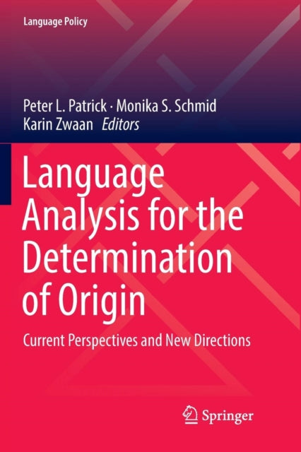Book cover of: Language Analysis for the Determination of Origin. By: Peter L. Patrick