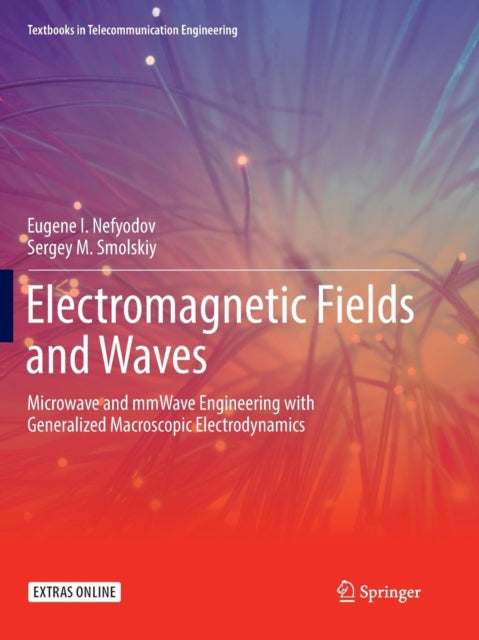 Book cover of: Electromagnetic Fields and Waves. By: Eugene I. Nefyodov