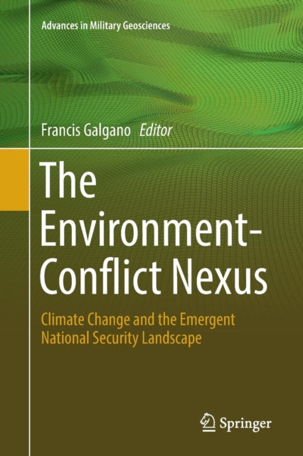 Book cover of: Environment-Conflict Nexus. By: Francis Galgano