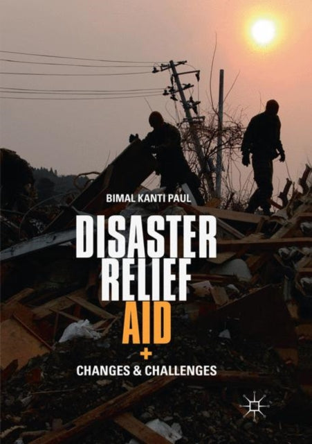 Book cover of: Disaster Relief Aid. By: Bimal Kanti Paul