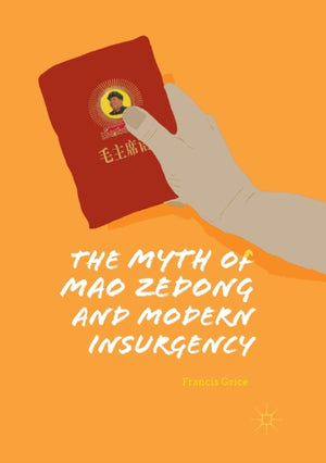 Myth of Mao Zedong and Modern Insurgency