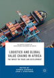 Book cover of: Logistics and Global Value Chains in Africa. By: Adebisi Adewole