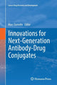 Book cover of: Innovations for Next-Generation Antibody-Drug Conjugates