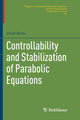 Book cover of: Controllability and Stabilization of Parabolic Equations. By: Viorel Barbu