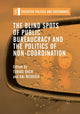 Book cover of: Blind Spots of Public Bureaucracy and the Politics of Non-Coordination. By: Tobias Bach