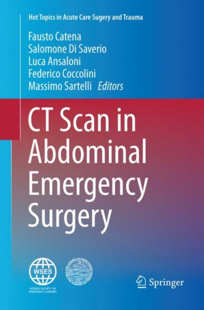 Book cover of: CT Scan in Abdominal Emergency Surgery. By: Fausto Catena