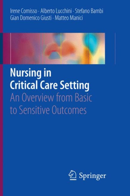 Book cover of: Nursing in Critical Care Setting. By: Irene Comisso