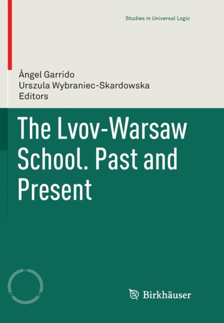 Book cover of: Lvov-Warsaw School. Past and Present. By: Ángel Garrido