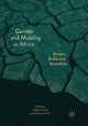 Book cover of: Gender and Mobility in Africa. By: Kalpana Hiralal