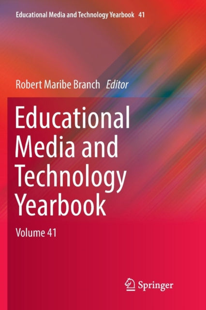 Book cover of: Educational Media and Technology Yearbook. By: Robert Maribe Branch