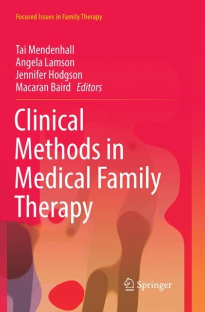 Book cover of: Clinical Methods in Medical Family Therapy. By: Tai Mendenhall