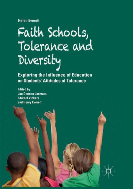 Book cover of: Faith Schools, Tolerance and Diversity. By: Helen Everett