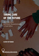 Book cover of: Taking Care of the Future. By: Oliver Pattenden
