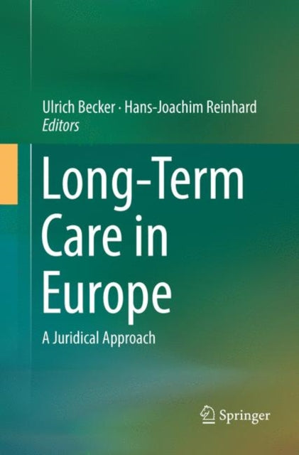 Book cover of: Long-Term Care in Europe. By: Ulrich Becker