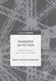 Book cover of: Madness in Fiction. By: Mark Axelrod-Sokolov