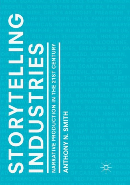 Book cover of: Storytelling Industries. By: Anthony N. Smith