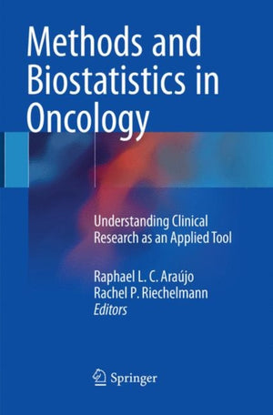 Methods and Biostatistics in Oncology