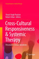 Book cover of: Cross-Cultural Responsiveness & Systemic Therapy. By: Shruti Singh Poulsen