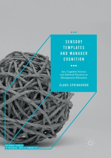 Book cover of: Sensory Templates and Manager Cognition. By: Claus Springborg