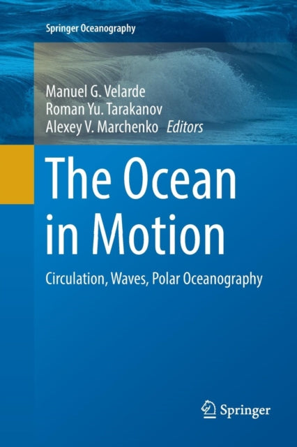 Book cover of: Ocean in Motion. By: Manuel G. Velarde