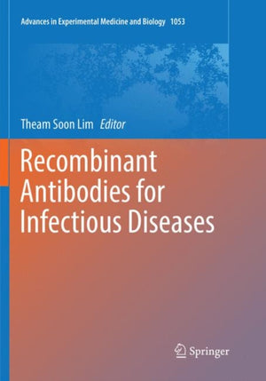 Recombinant Antibodies for Infectious Diseases