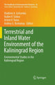 Book cover of: Terrestrial and Inland Water Environment of the Kaliningrad Region. By: Vladimir A. Gritsenko