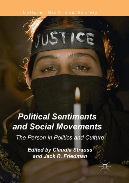 Book cover of: Political Sentiments and Social Movements. By: Claudia Strauss
