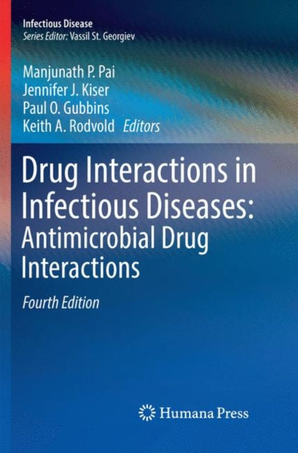 Book cover of: Drug Interactions in Infectious Diseases: Antimicrobial Drug Interactions. By: Manjunath P. Pai