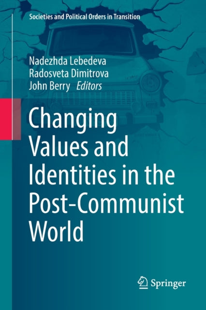 Book cover of: Changing Values and Identities in the Post-Communist World. By: Nadezhda Lebedeva