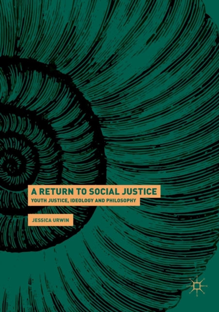 Book cover of: Return to Social Justice. By: Jessica Urwin