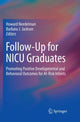 Book cover of: Follow-Up for NICU Graduates. By: Howard Needelman
