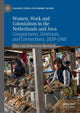 Book cover of: Women, Work and Colonialism in the Netherlands and Java. By: Elise van Nederveen Meerkerk