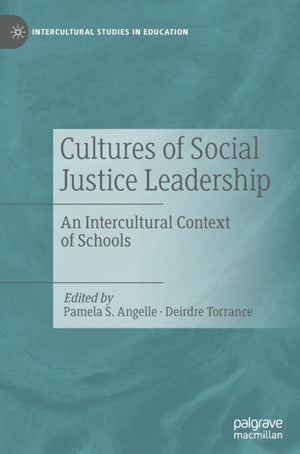 Cultures of Social Justice Leadership