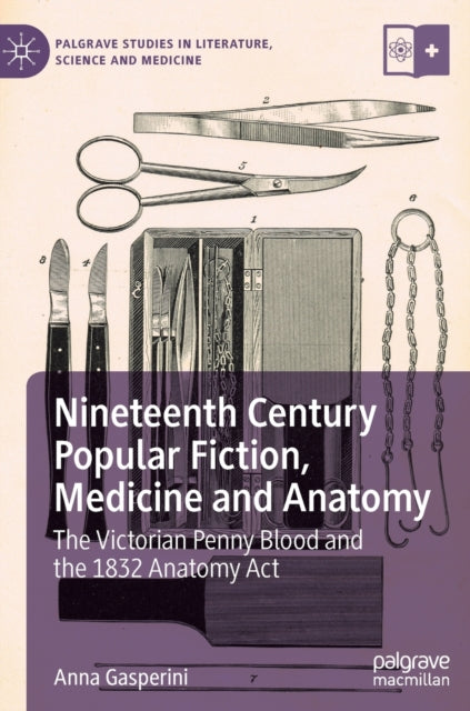 Book cover of: Nineteenth Century Popular Fiction, Medicine and Anatomy. By: Anna Gasperini