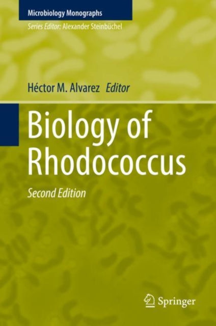 Book cover of: Biology of Rhodococcus. By: Héctor M. Alvarez