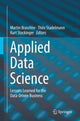 Book cover of: Applied Data Science. By: Martin Braschler