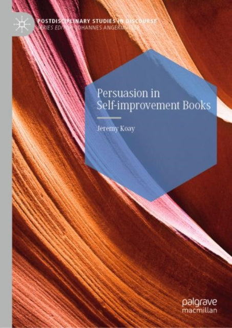 Book cover of: Persuasion in Self-improvement Books. By: Jeremy Koay