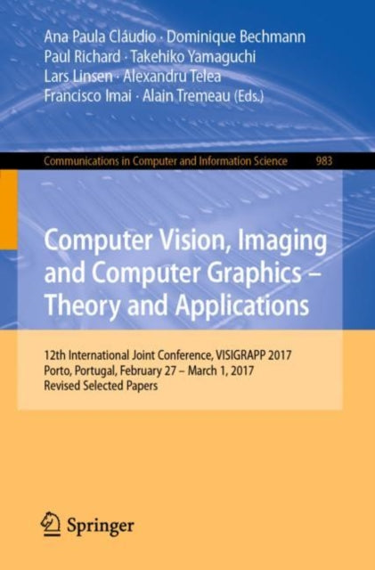 Book cover of: Computer Vision, Imaging and Computer Graphics – Theory and Applications. By: Ana Paula Cláudio