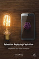 Book cover of: Patentism Replacing Capitalism. By: Samuel Meng