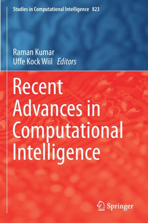 Recent Advances in Computational Intelligence