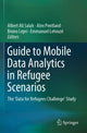 Book cover of: Guide to Mobile Data Analytics in Refugee Scenarios. By: Albert Ali Salah