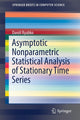 Book cover of: Asymptotic Nonparametric Statistical Analysis of Stationary Time Series. By: Daniil Ryabko