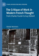Book cover of: Critique of Work in Modern French Thought. By: Alastair Hemmens