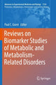 Book cover of: Reviews on Biomarker Studies of Metabolic and Metabolism-Related Disorders. By: Paul C. Guest
