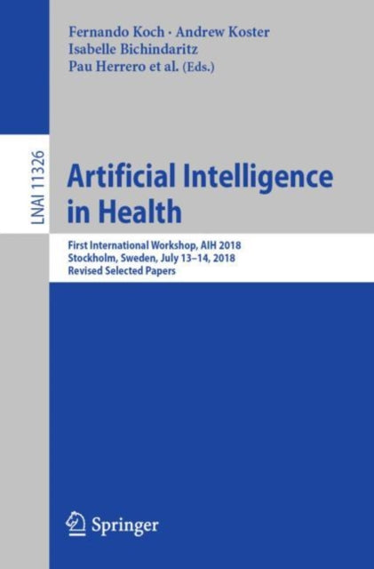 Book cover of: Artificial Intelligence in Health. By: Fernando Koch