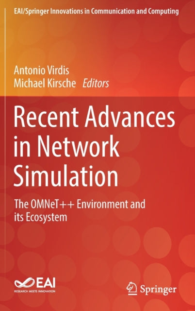Book cover of: Recent Advances in Network Simulation. By: Antonio Virdis