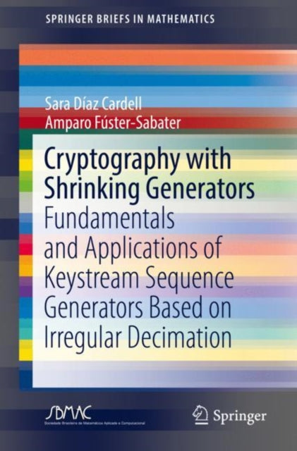 Book cover of: Cryptography with Shrinking Generators. By: Sara Díaz Cardell