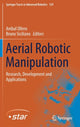 Book cover of: Aerial Robotic Manipulation. By: Anibal Ollero