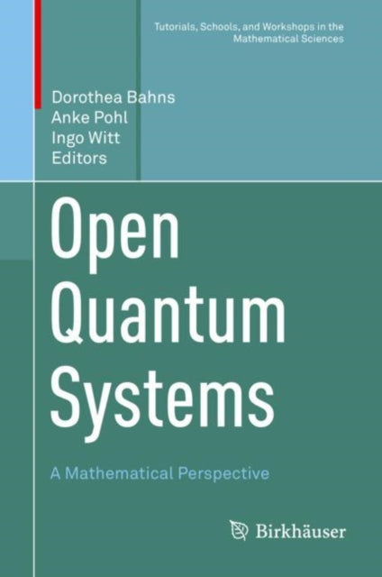 Book cover of: Open Quantum Systems. By: Dorothea Bahns